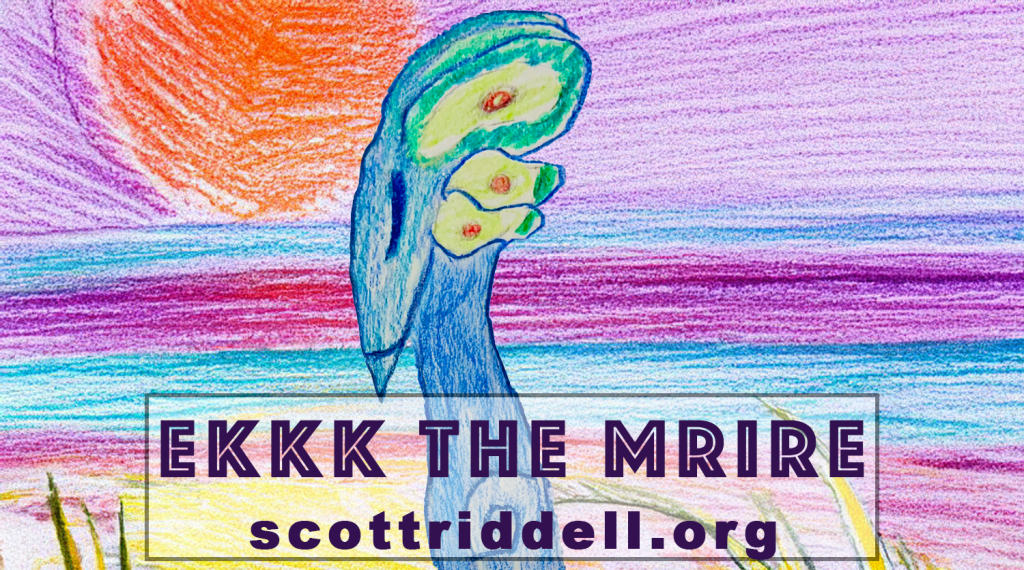 Sketch of the Week – Ekkk the&nbsp;Mrire